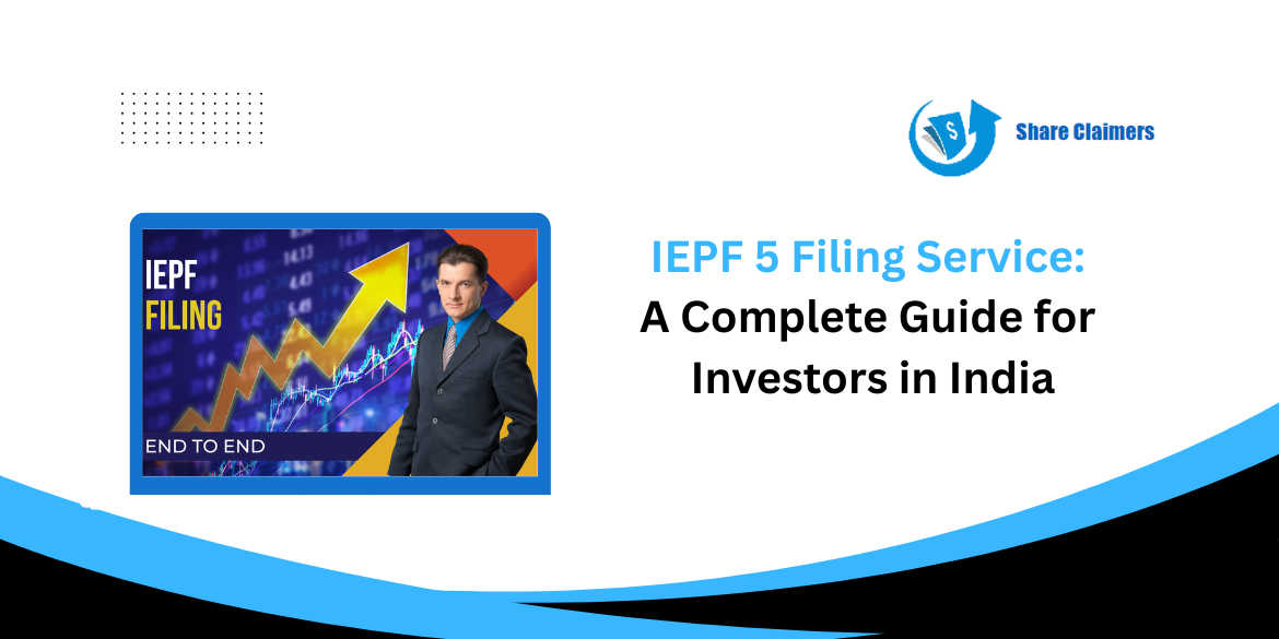 IEPF 5 Filing Service