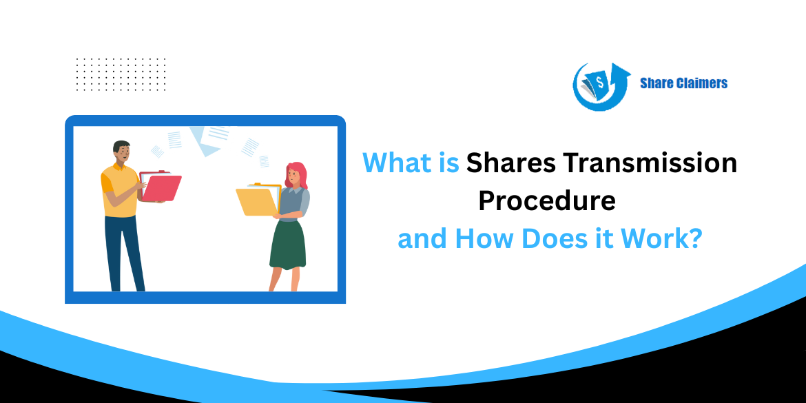 Shares Transmission Procedure