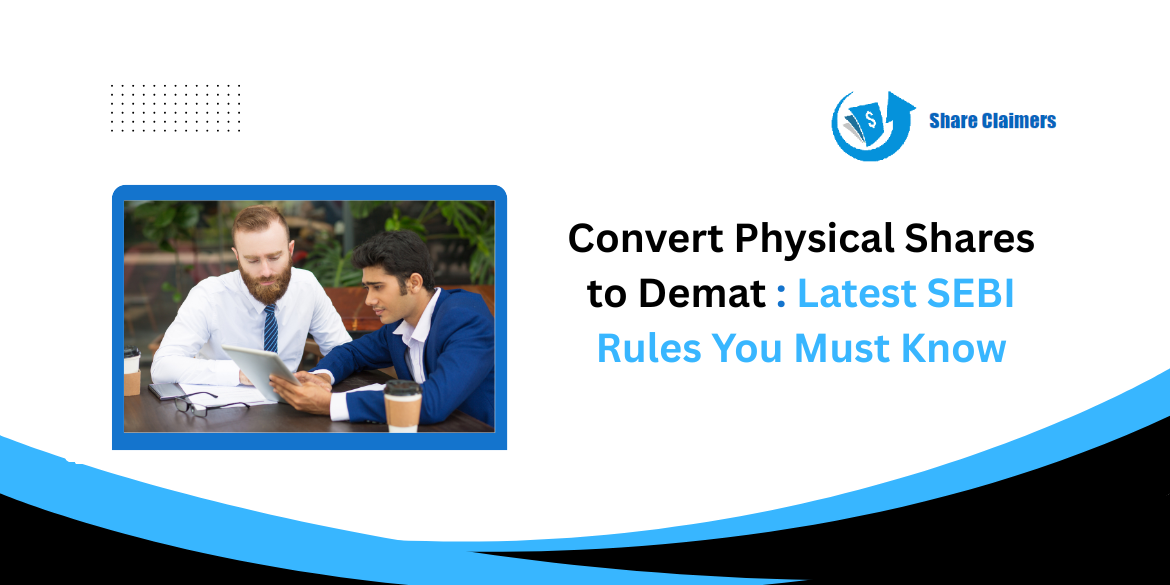 Convert Physical Shares to Demat