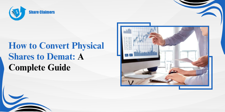 Convert Physical Shares to Demat