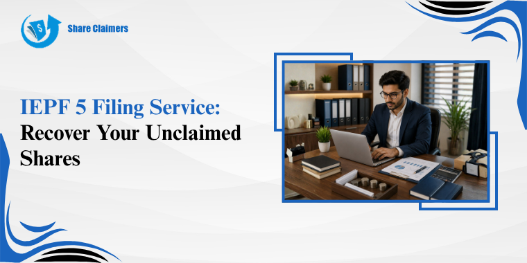 IEPF 5 Filing Service